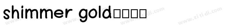 shimmer gold字体转换